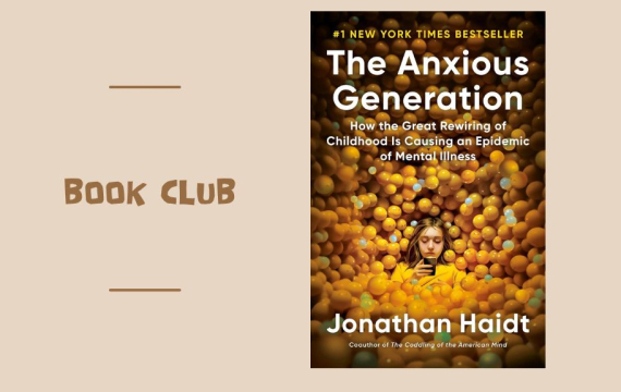 Book Club: The Anxious Generation